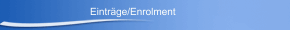 Einträge/Enrolment